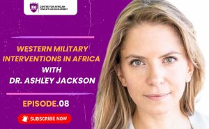 Episode 8 - Western Military Interventions in Africa