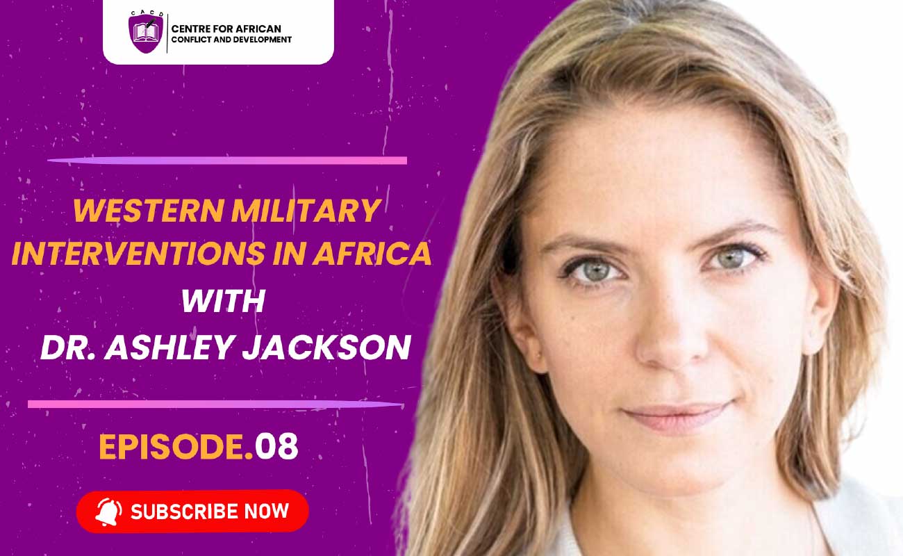 Episode 8 – Western Military Interventions in Africa