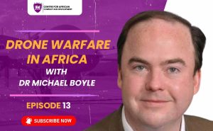 Episode 13 - Drone Warfare in Africa