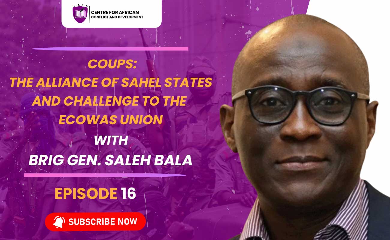 Episode 16 – Coups: The “Alliance of Sahel States” and Challenge to the ECOWAS Union