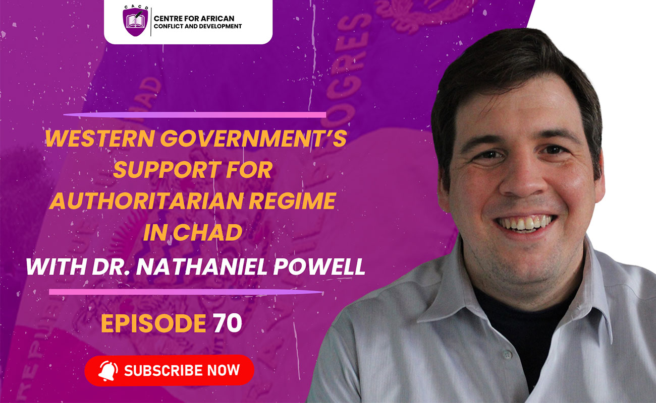 Episode 70 – Western Government’s support for authoritarian regime in Chad