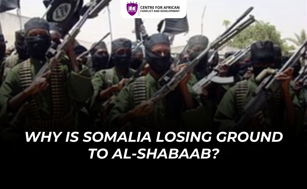 Why is Somalia losing ground to Al-Shabaab?