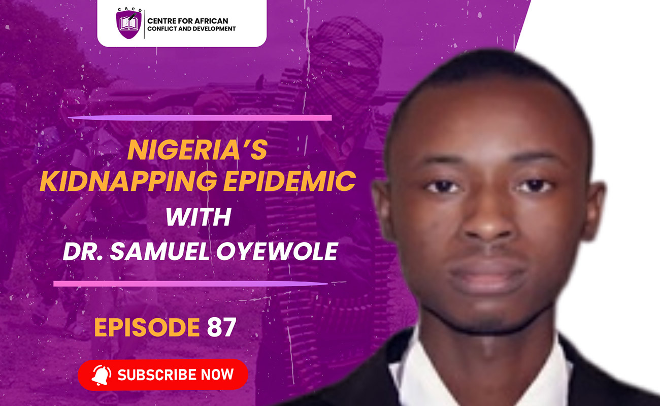 Episode 87 – Nigeria’s Kidnapping Epidemic